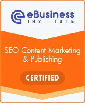 About Us 12 SEO Content Marketing Badge Certified eBusiness Institute